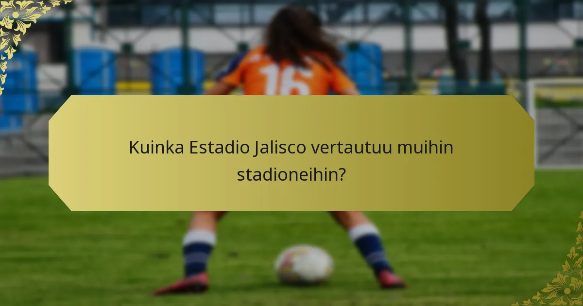 Mitä mukavuuksia Estadio Jalisco tarjoaa?