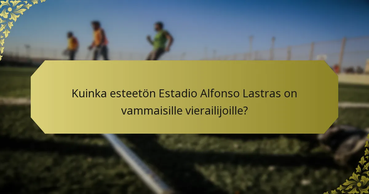 Millaisia palveluja Estadio Alfonso Lastrasissa on?