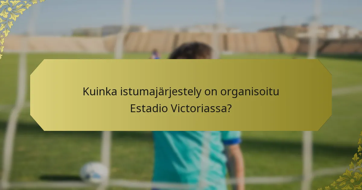 Mitkä ovat Estadio Victorian keskeiset suunnitteluominaisuudet?