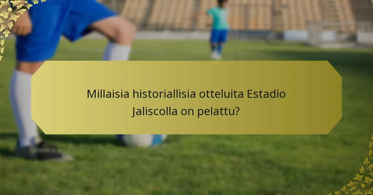 Kuinka Estadio Jaliscon arkkitehtuuri on kehittynyt ajan myötä?
