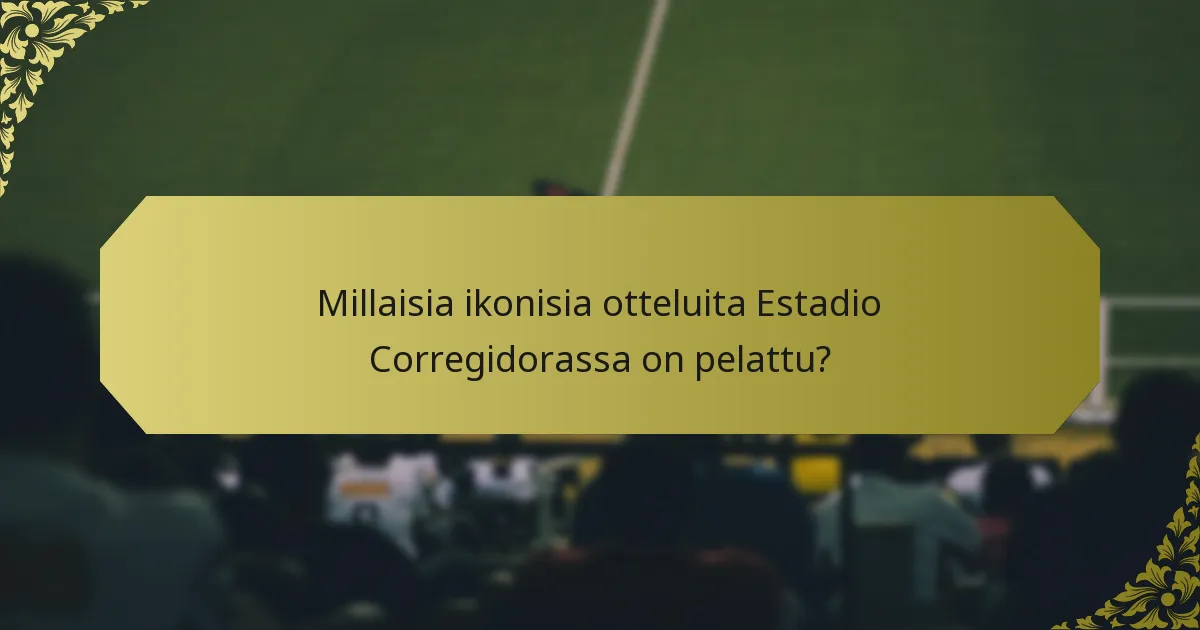 Kuinka Estadio Corregidora vertautuu muihin stadioneihin?